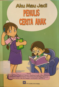 Image of Aku mau jadi penulis cerita anak