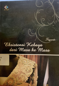 Image of Eksistensi kebaya dari masa ke masa