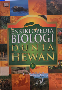 Image of Ensiklopedia biologi dunia hewan : habitat 1