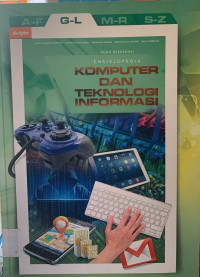 Image of Ensiklopedia komputer dan teknologi informasi : g-l