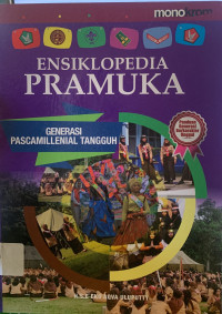 Image of Ensiklopedia pramuka : generasi pascamillenial tangguh