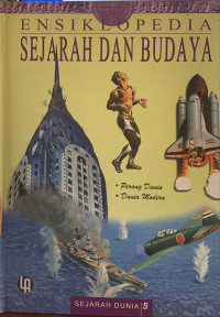 Image of Ensiklopedia sejarah dan budaya : sejarah dunia 5