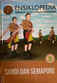 Image of Ensiklopedia tematik keterampilan pramuka : sandi dan semapore