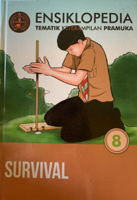 Image of Ensiklopedia tematik keterampilan pramuka : survival