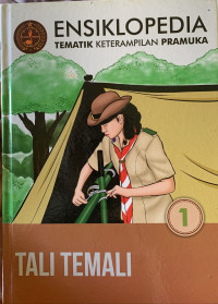 Image of Ensiklopedia tematik keterampilan pramuka : tali temali