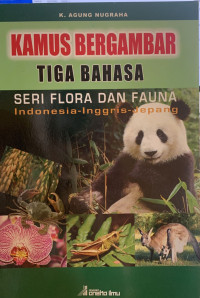 Image of Kamus bergambar tiga bahasa : seri flora dan fauna