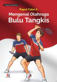 Image of Mengenal Olahraga Bulu Tangkis
