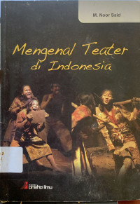 Image of Mengenal teater di indonesia