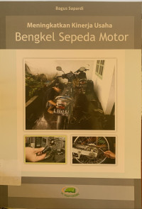 Image of Meningkatkan kinerja usaha bengkel sepeda motor