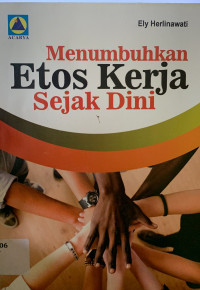 Image of Menumbuhkan etos kerja sejak dini