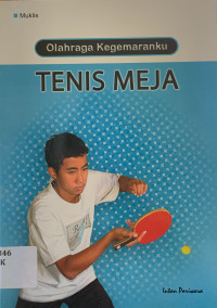 Image of Olahraga kegemaranku tenis meja