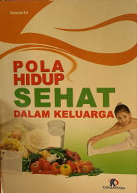 Image of Pola hidup sehat dalam keluarga